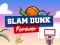 Gra Slam Dunk Forever w Internecie