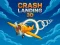 Gra Crash Landing 3D w Internecie