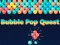 Gra Bubble Pop Quest w Internecie