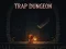 Gra Trap Dungeon w Internecie