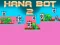 Gra Hana Bot 2 w Internecie