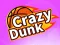 Gra Crazy Dunk w Internecie