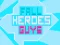 Gra Fall Heroes Guys 2 w Internecie