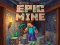 Gra Epic Mine w Internecie