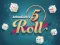 Gra 5 Roll w Internecie