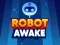 Gra Robot Awake w Internecie