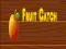 Gra Fruit catch w Internecie