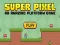 Gra Super Pixel w Internecie