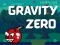 Gra Gravity Zero w Internecie