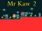 Gra Mr Kaw 2 w Internecie