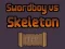 Gra Swordboy Vs Skeleton w Internecie