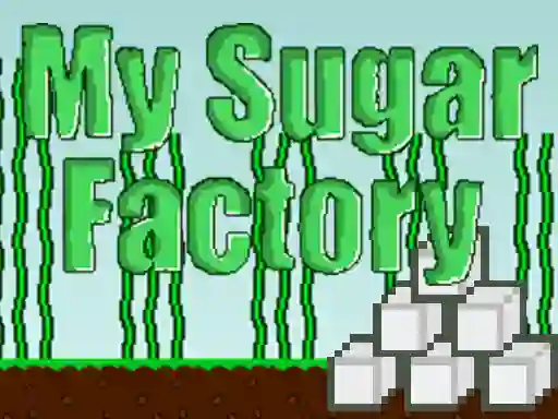 Gra My Sugar Factory w Internecie