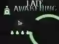 Gra Late Awakening w Internecie