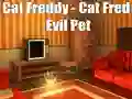Gra Cat Freddy - Cat Fred Evil Pet w Internecie