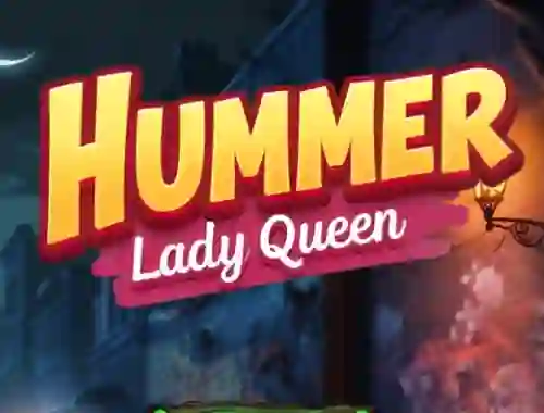 Gra Hummer Lady Queen w Internecie