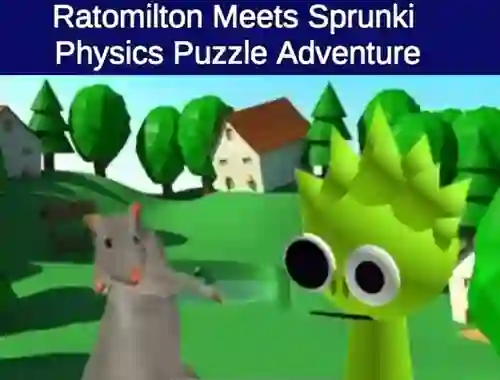 Gra Rato Milton Meets Sprunki Physics Puzzle Adventure w Internecie