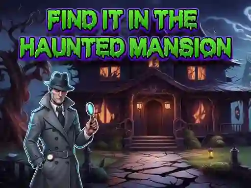 Gra Find It In The Haunted Mansion w Internecie