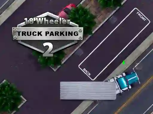 Gra 18 Wheeler Truck Parking 2 w Internecie