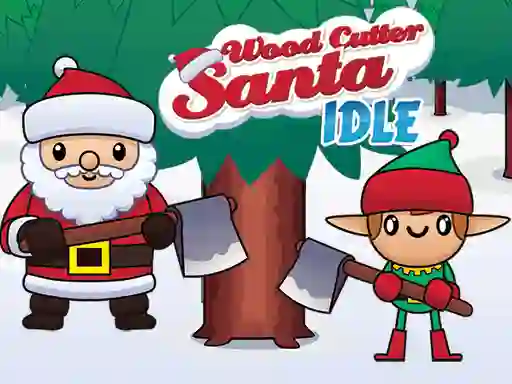 Gra Wood Cutter Santa Idle w Internecie
