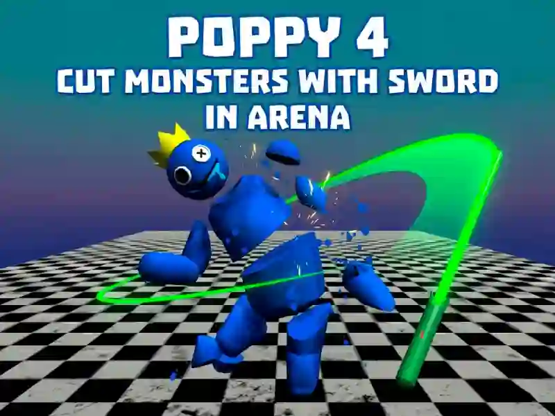 Gra Poppy 4: Cut Monsters With Sword In Arena! w Internecie