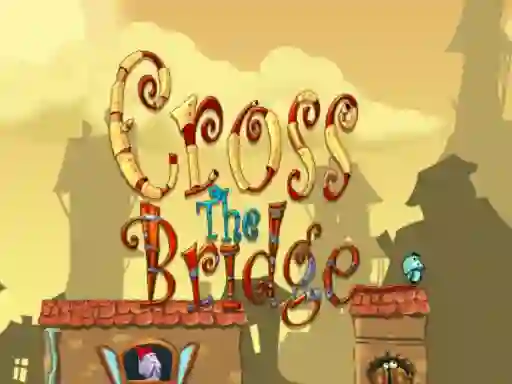 Gra Cross the bridge w Internecie