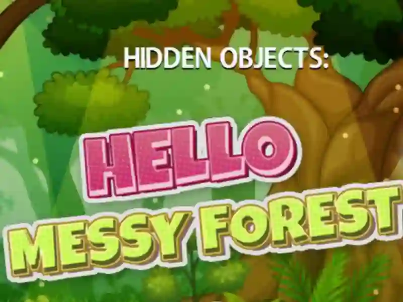 Gra Hidden Objects Hello Messy Forest w Internecie