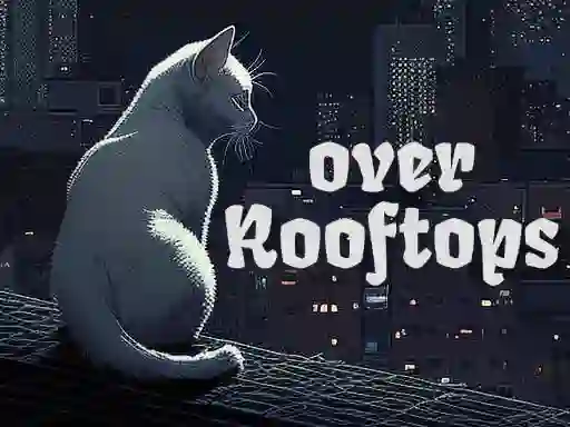 Gra Over Rooftops w Internecie