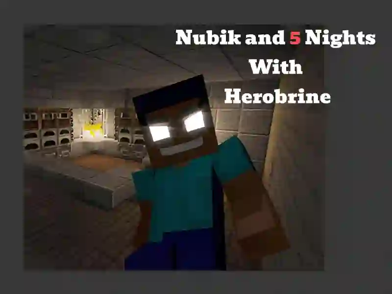 Gra Nubik And 5 Nights With Herobrine w Internecie