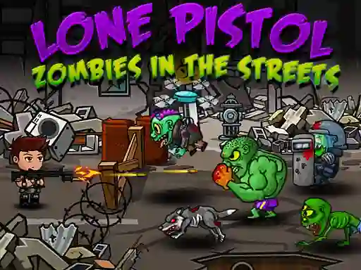 Gra Lone Pistol: Zombies In The Streets w Internecie