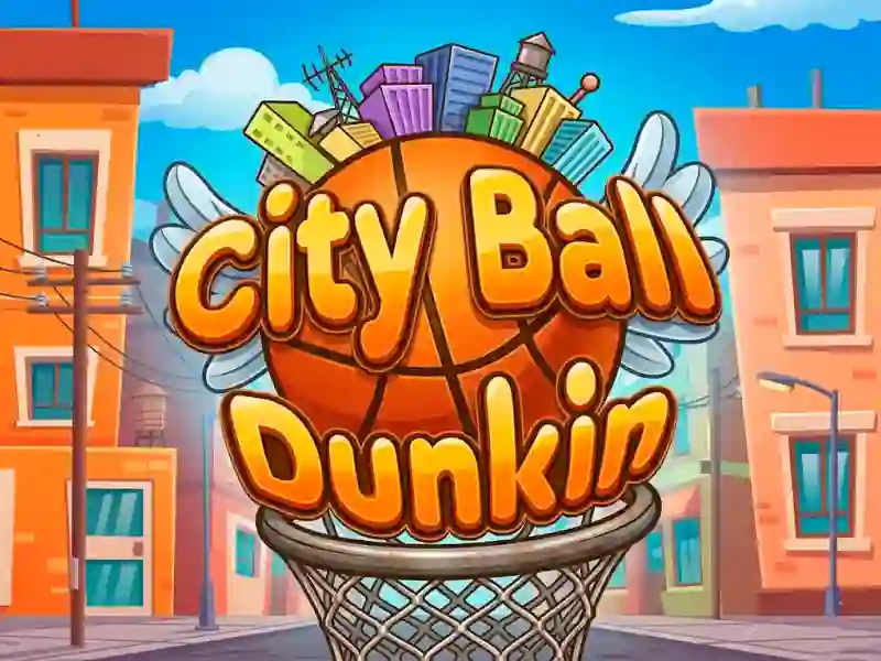 Gra City Ball Dunkin w Internecie
