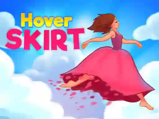 Gra Hover Skirt w Internecie