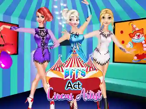Gra BFFs Act Circus Artist w Internecie
