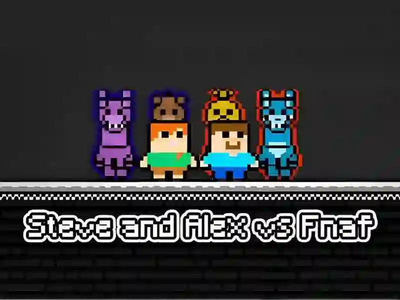 Gra Steve and Alex vs Fnaf w Internecie