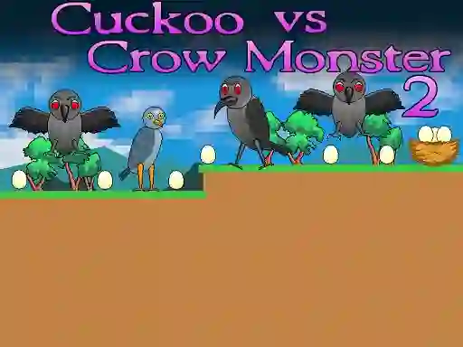 Gra Cuckoo vs Crow Monster 2 w Internecie
