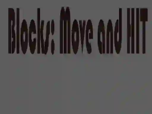 Gra Blocks: Move and HIT w Internecie
