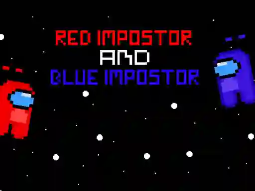 Gra Red ?mpostor and  Blue ?mpostor w Internecie