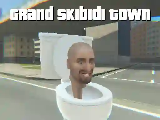 Gra Grand Skibidi Town w Internecie