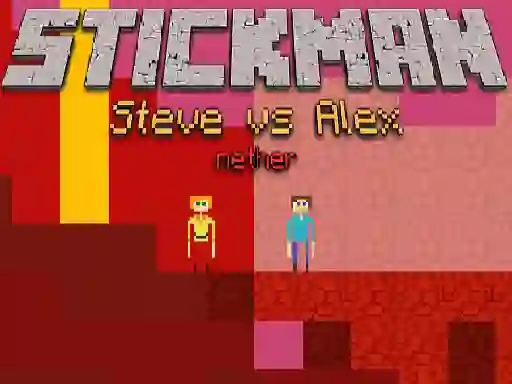 Gra Stickman Steve vs Alex Nether w Internecie