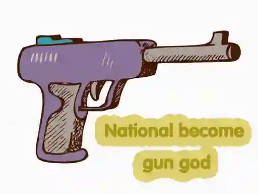 Gra National become gun god w Internecie