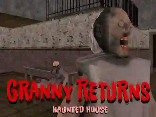 Gra Granny Returns Haunted House w Internecie