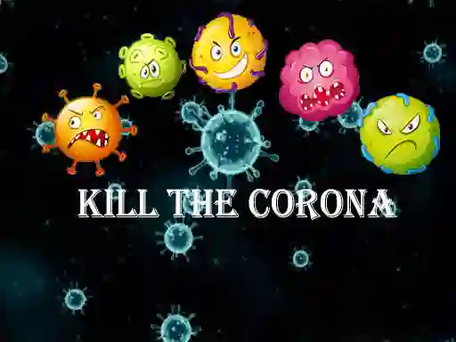 Gra Kill The Corona w Internecie