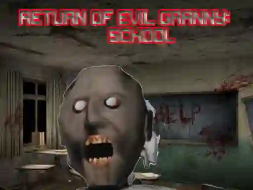 Gra Return Of Evil Granny: The School w Internecie