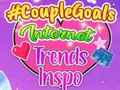 Gra CoupleGoals Internet Trendy Inspo  w Internecie