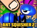 Gra Mrówka squisher 2  w Internecie