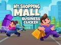 Gra Klikacz biznesowy Moje centrum handlowe  w Internecie