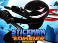Gra Stickman kontra Zombie Minecraft  w Internecie