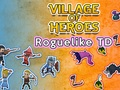 Gra Wioska Bohaterów: Roguelike TD  w Internecie