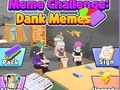 Gra Wyzwanie memowe: Dank Memes  w Internecie