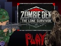 Gra Zombie Den: Samotny ocalały  w Internecie